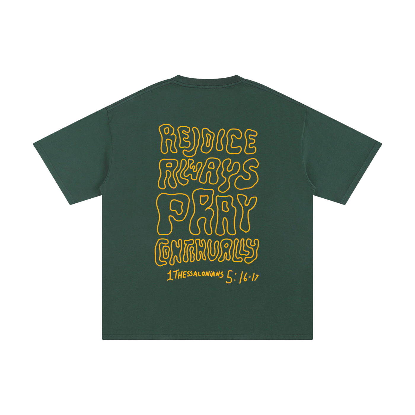 Rejoice Always Pray Continually | Oversize Unisex T-shirt - Halos