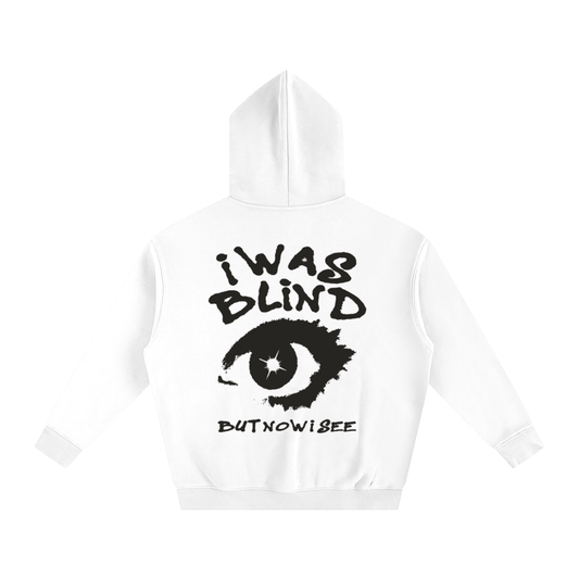 i WAS BLIND But Now I Can See | Oversize Fleeced Hoodie - Halos