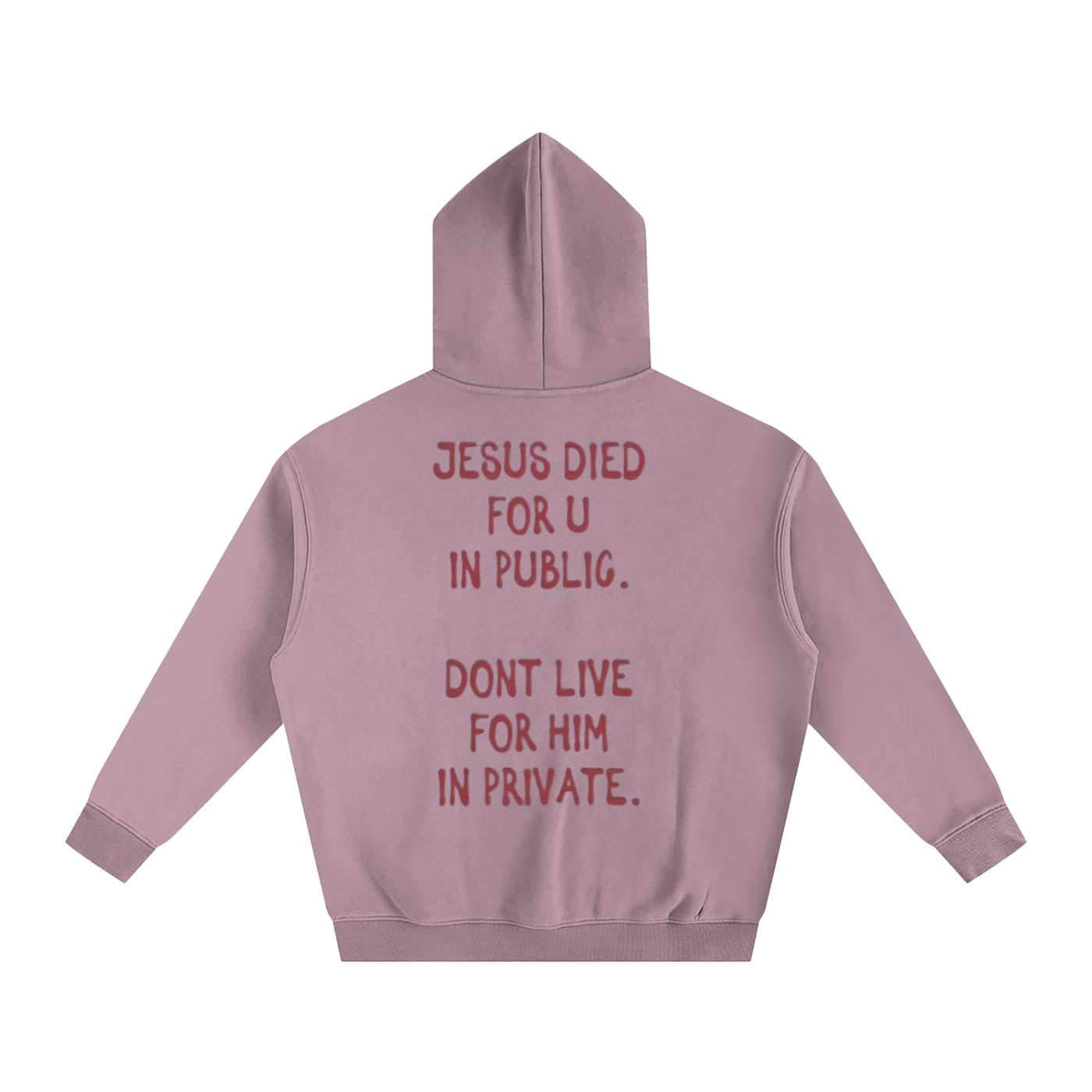 DON'T LIVE FOR HIM IN PRIVATE | Oversize Fleeced Hoodie - Halos