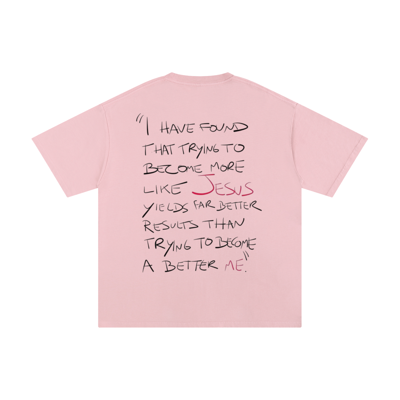 Become More Like Jesus | Oversize Unisex T-shirt - Halos