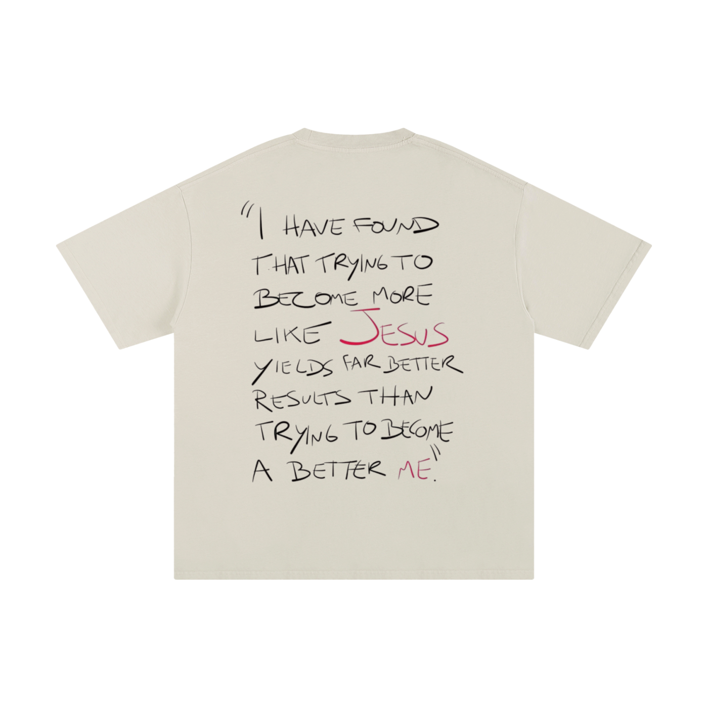 Become More Like Jesus | Oversize Unisex T-shirt - Halos