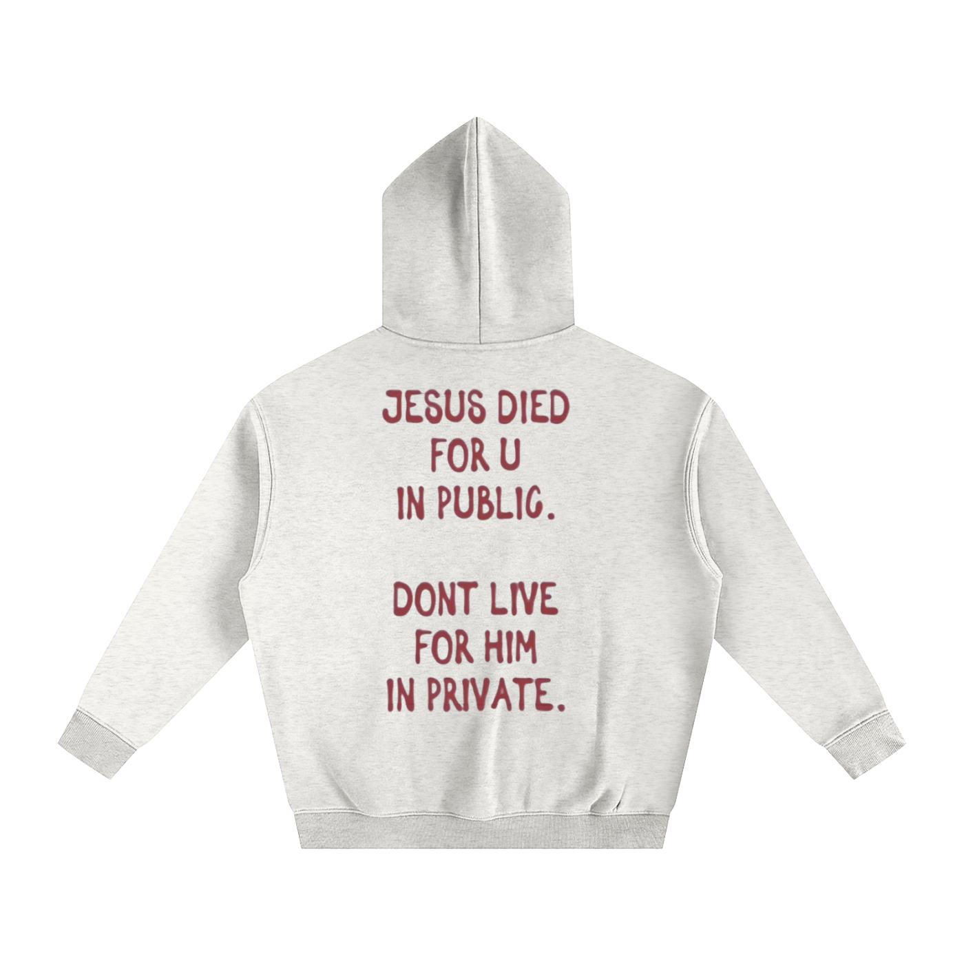 DON'T LIVE FOR HIM IN PRIVATE | Oversize Fleeced Hoodie - Halos