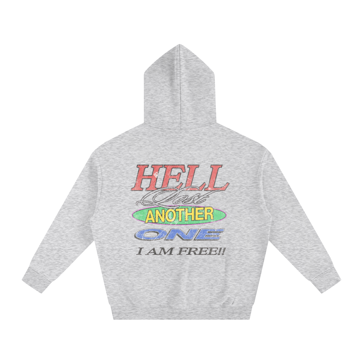 HELL LOST ANOTHER ONE I AM FREE!! | Oversize Fleeced Hoodie - Halos