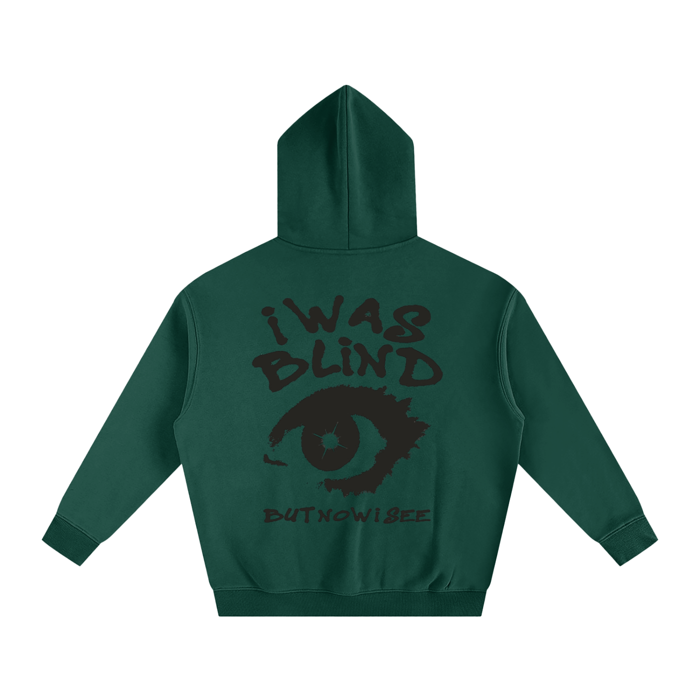 i WAS BLIND But Now I Can See | Oversize Fleeced Hoodie - Halos