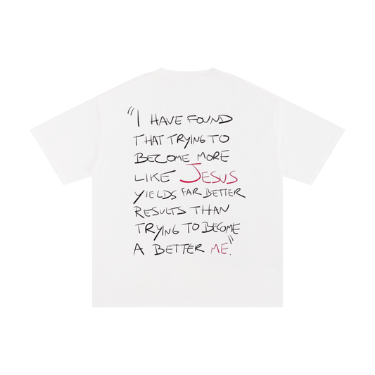 Become More Like Jesus | Oversize Unisex T-shirt - Halos