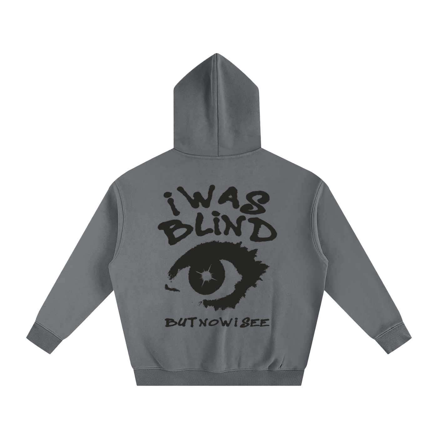 i WAS BLIND But Now I Can See | Oversize Fleeced Hoodie - Halos