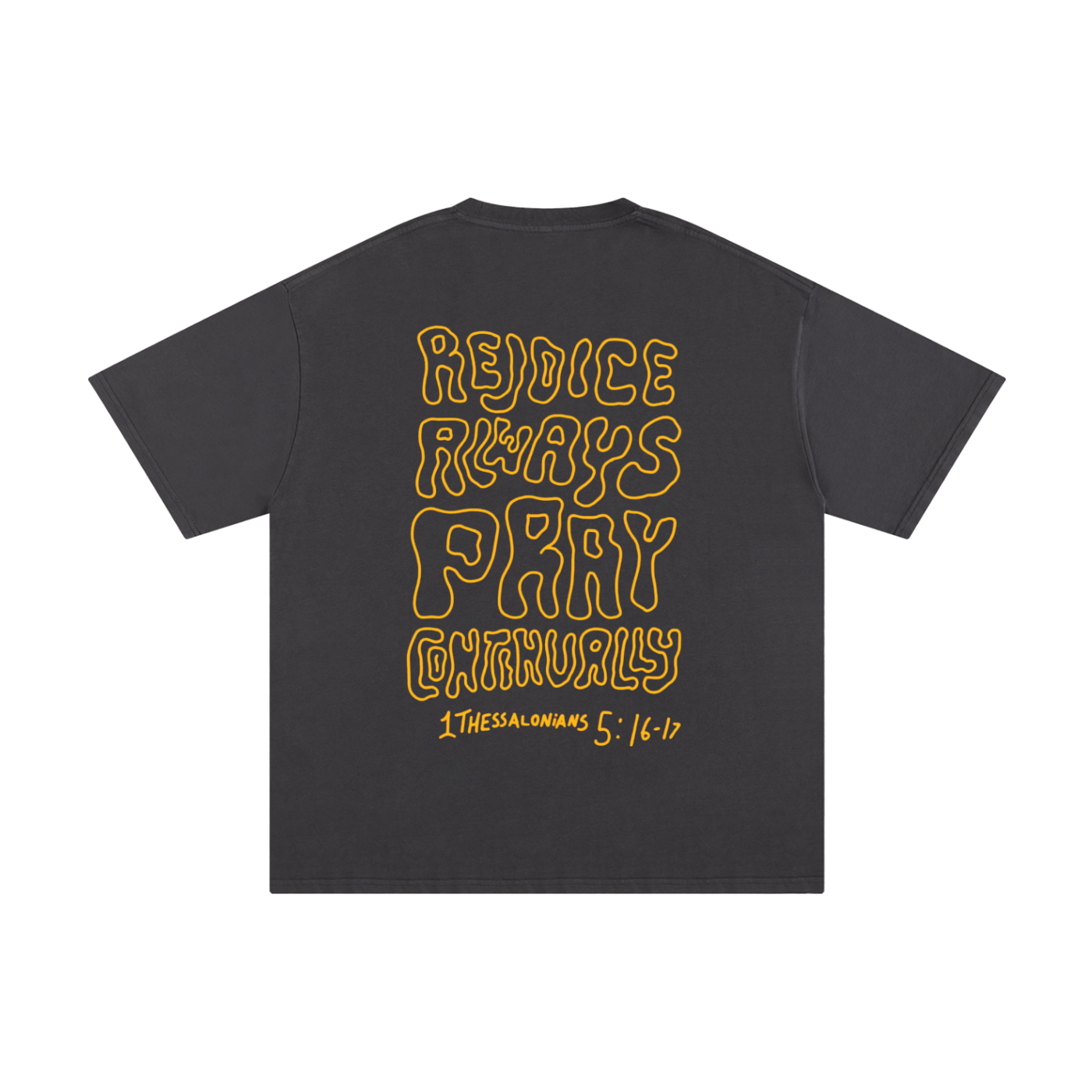 Rejoice Always Pray Continually | Oversize Unisex T-shirt - Halos