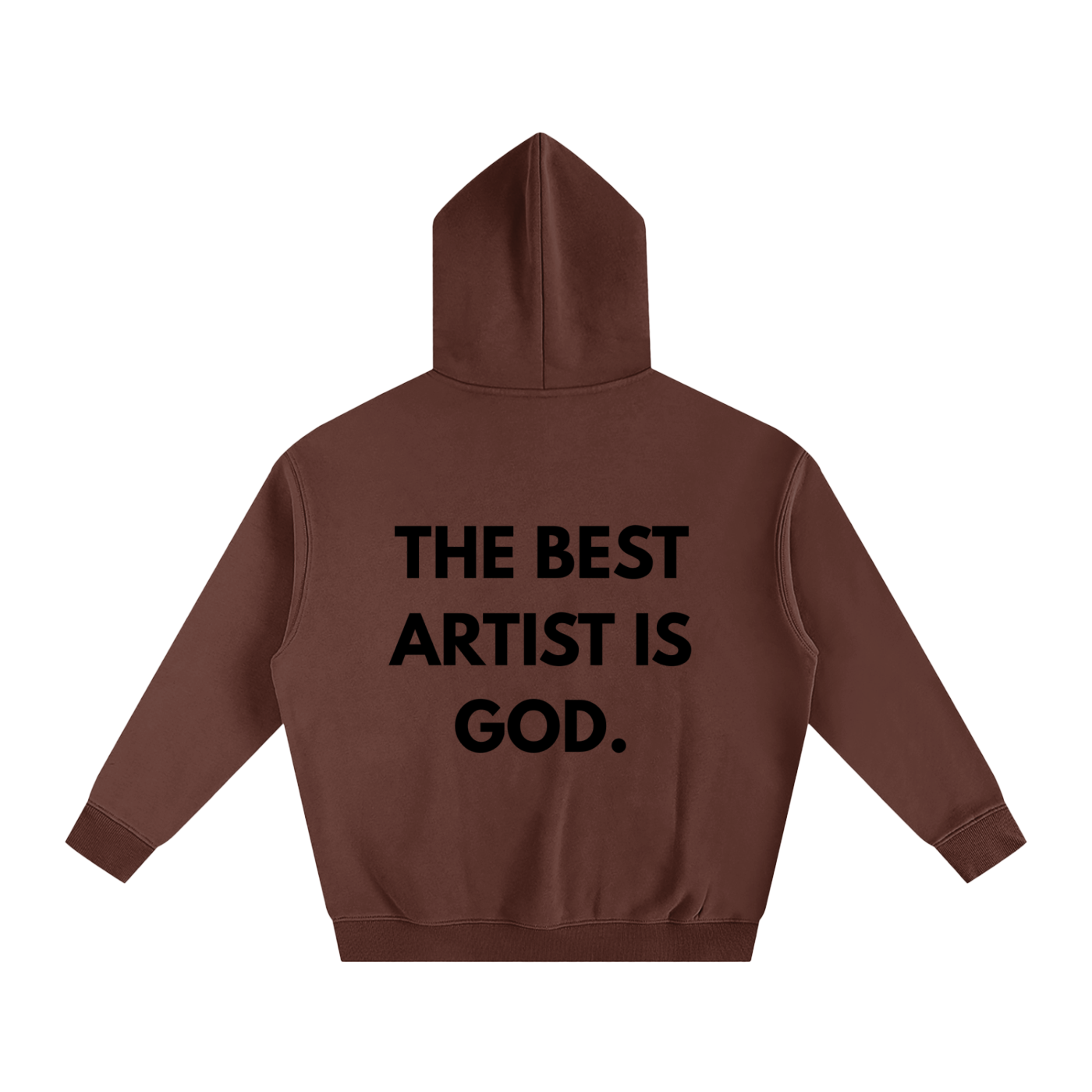 THE BEST ARTIST IS GOD. | Oversize Fleeced Hoodie