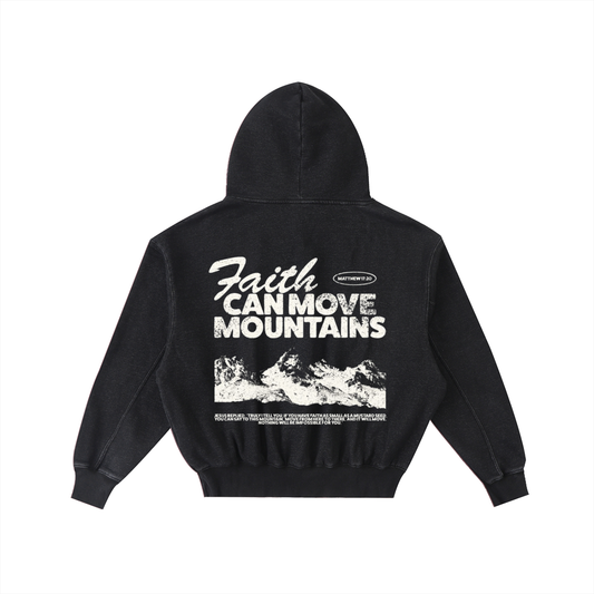 FAITH CAN MOVE MOUNTAINS | Frayed Enzyme Washed Fleece Hoodie