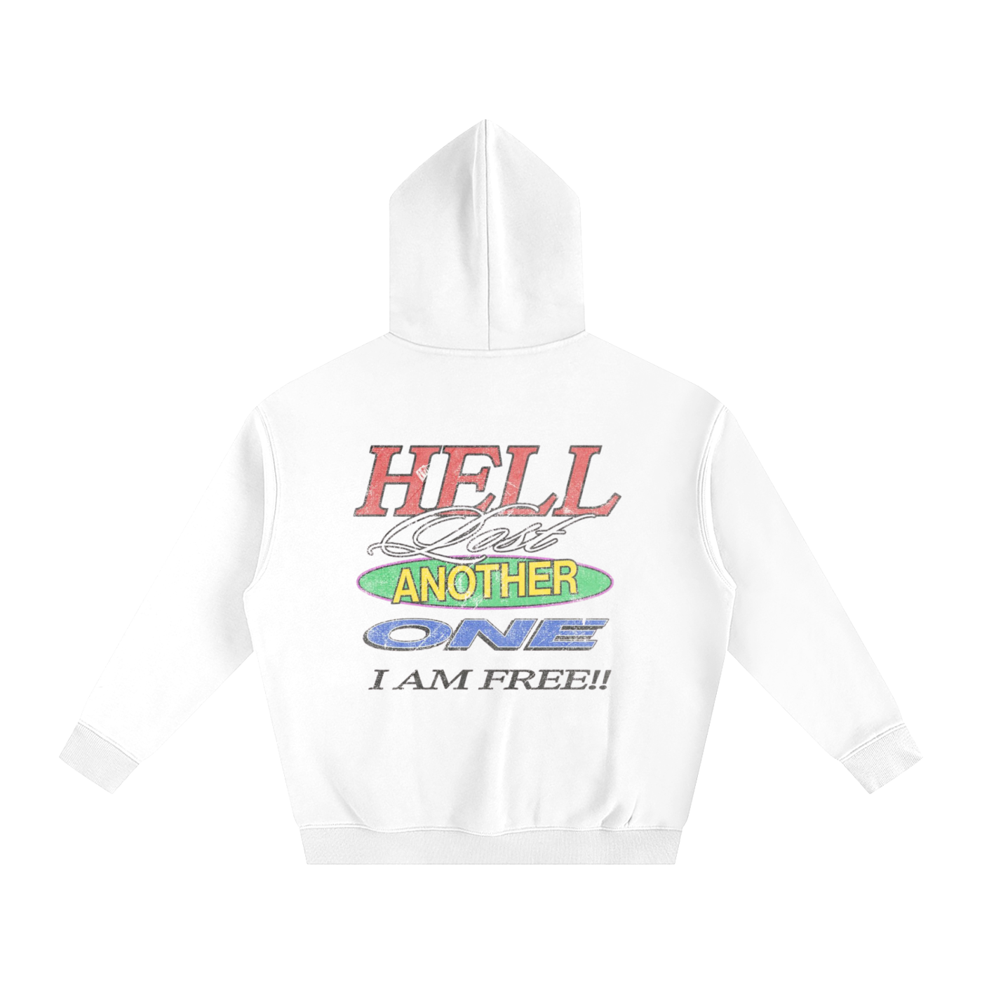 HELL LOST ANOTHER ONE I AM FREE!! | Oversize Fleeced Hoodie - Halos