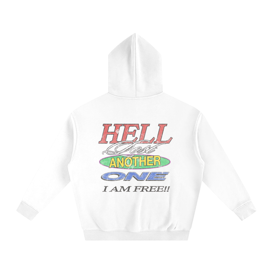 HELL LOST ANOTHER ONE I AM FREE!! | Oversize Fleeced Hoodie - Halos