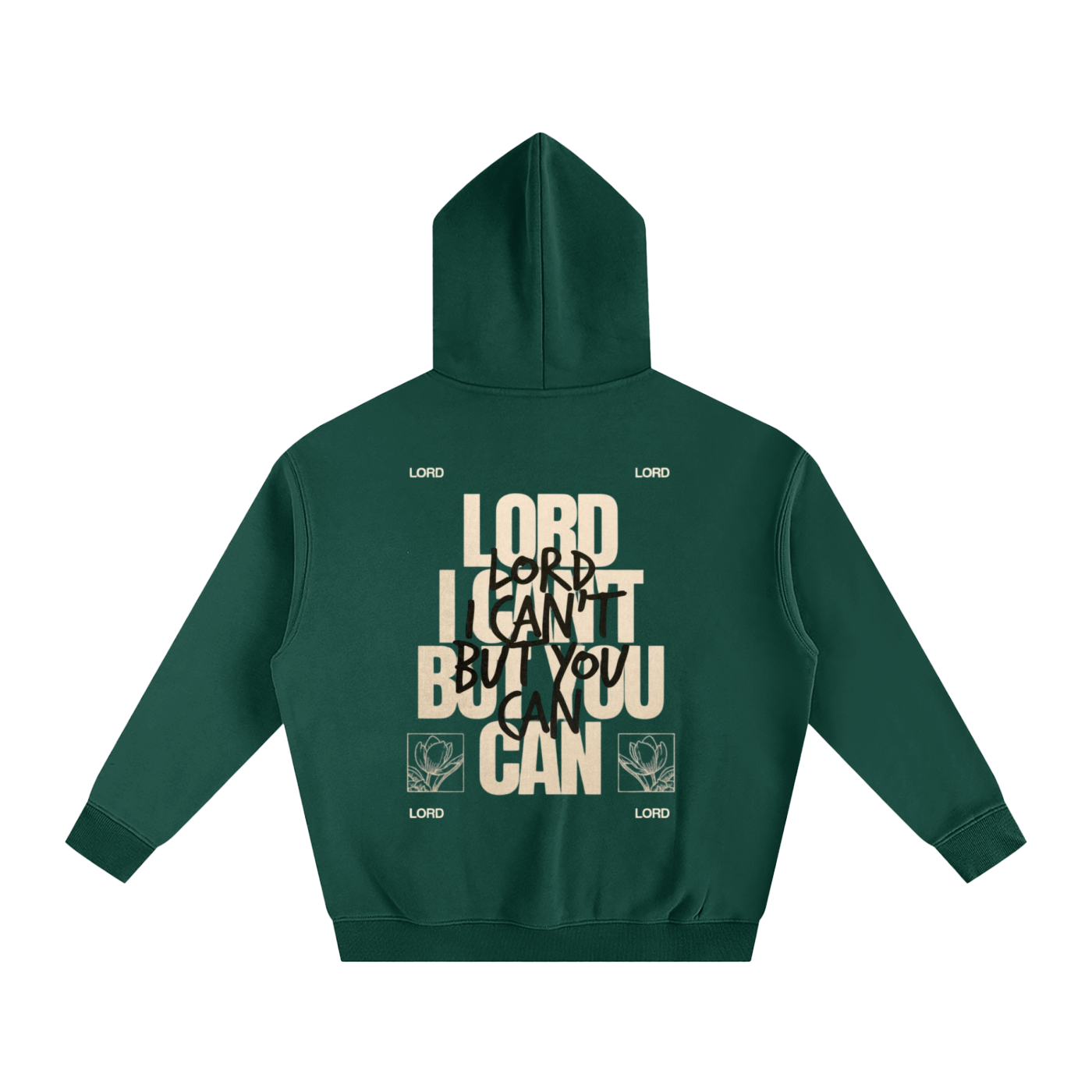LORD I CAN'T BUT YOU CAN | Oversize Fleeced Hoodie - Halos