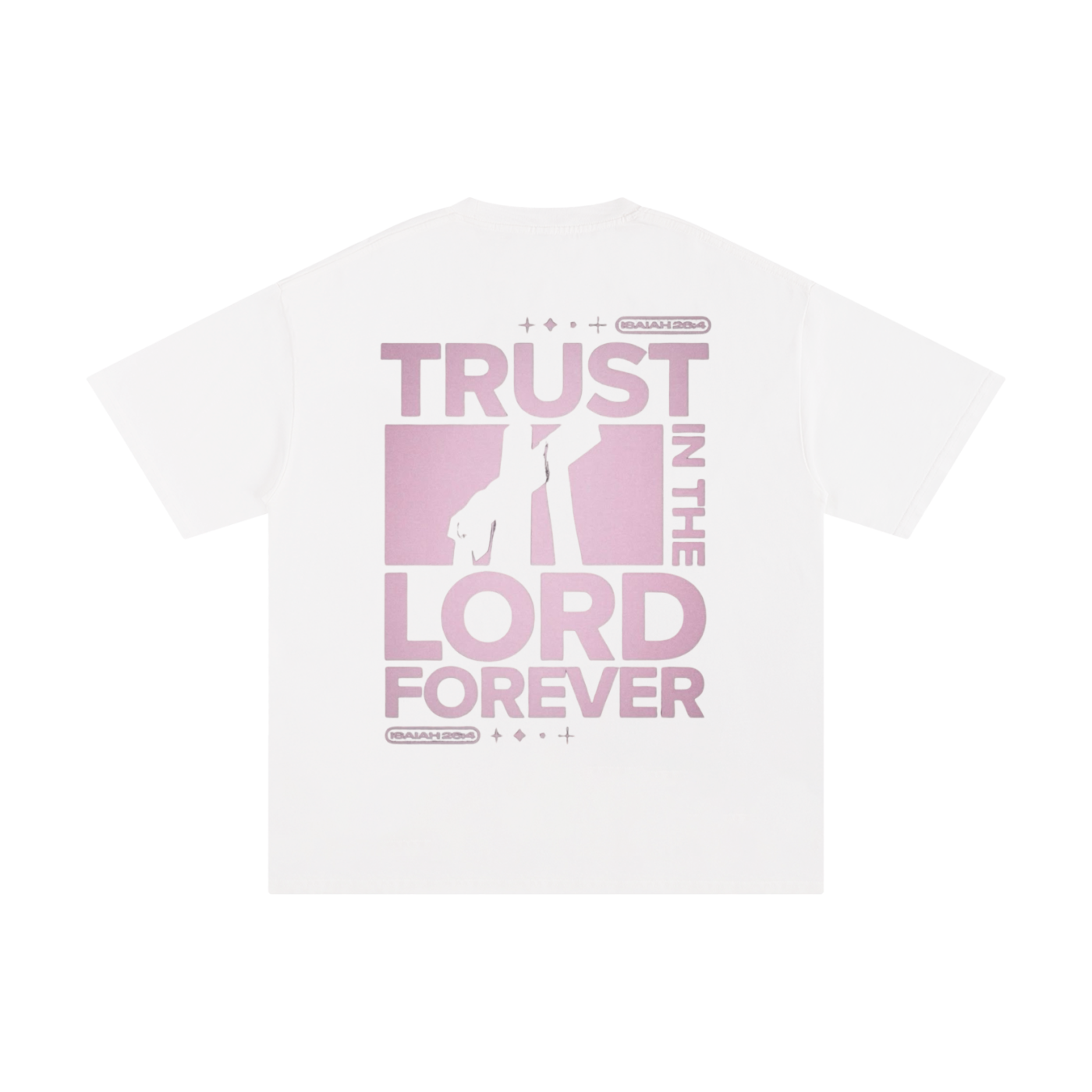 TRUST IN THE LORD FOREVER | Oversize Unisex T-shirt - Halos