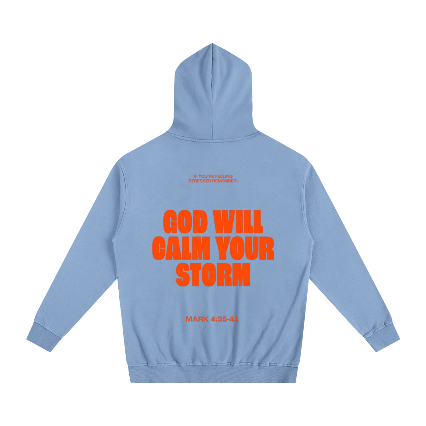 GOD WILL CALM YOUR STORM | Oversized Essential Hoodie - Halos