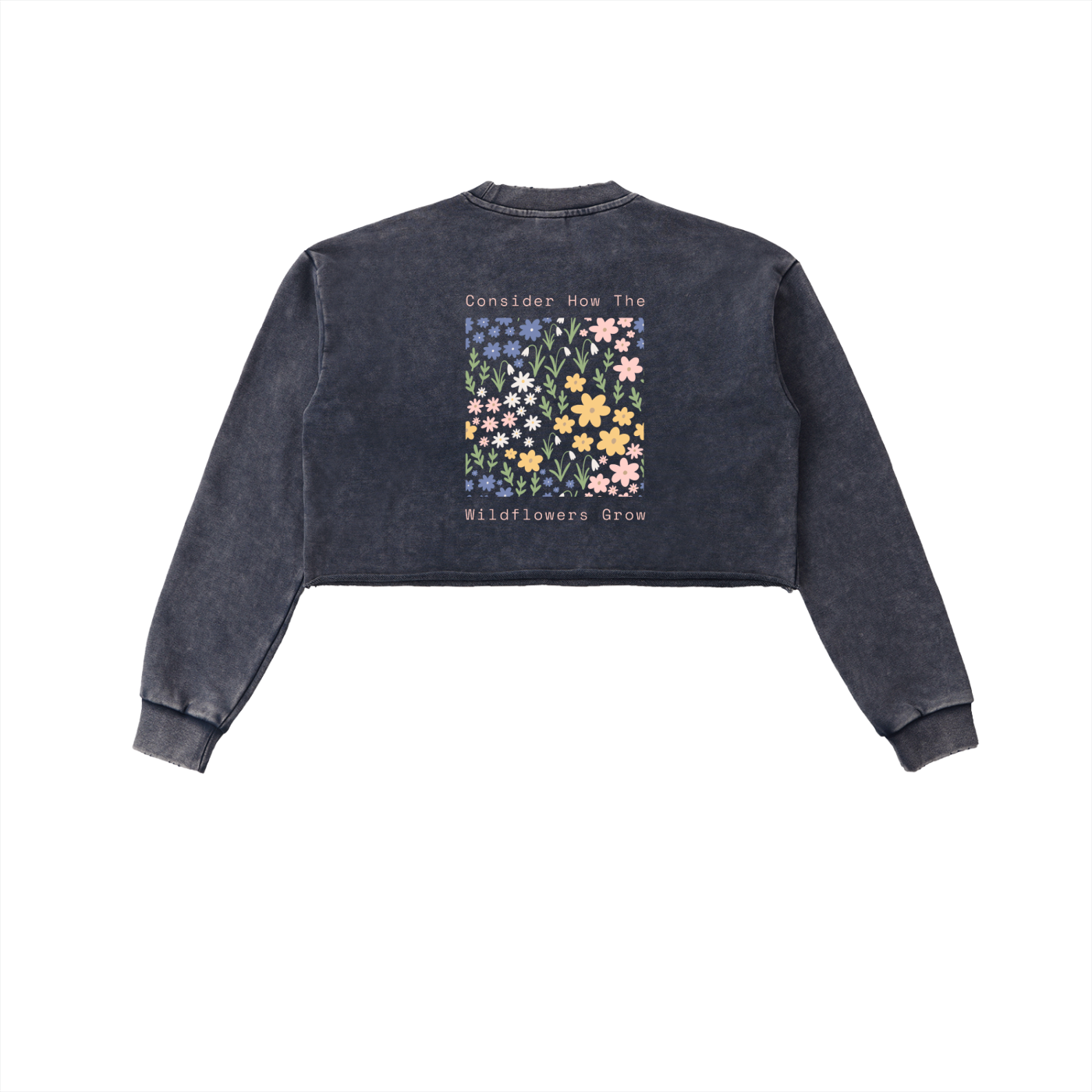 Consider How The Wildflowers Grow | Snow Washed Raw Edge Cropped Sweatshirt - Halos