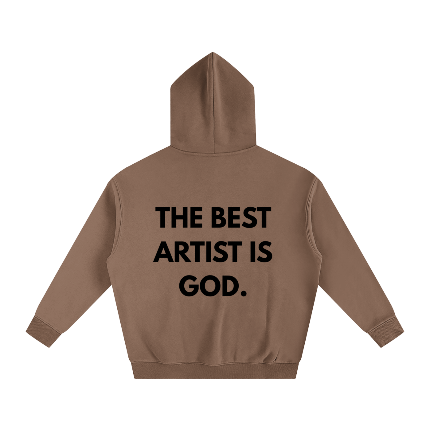 THE BEST ARTIST IS GOD. | Oversize Fleeced Hoodie
