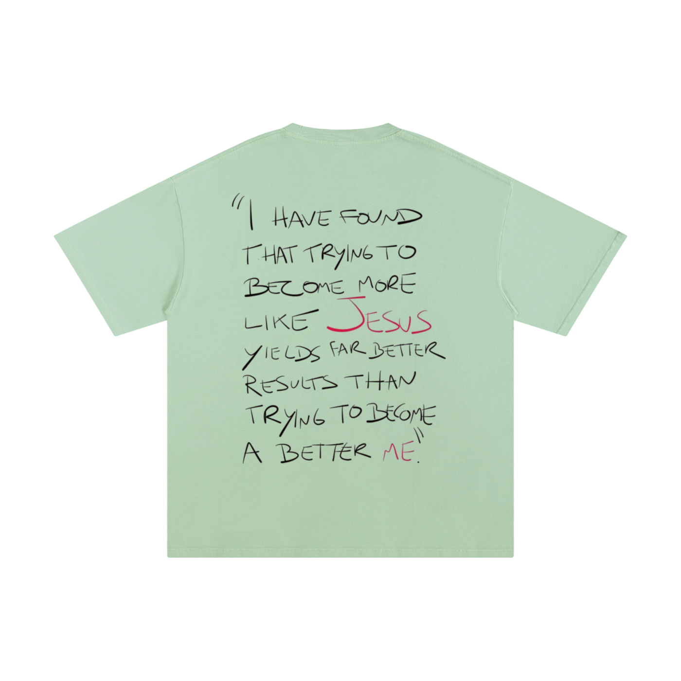 Become More Like Jesus | Oversize Unisex T-shirt - Halos