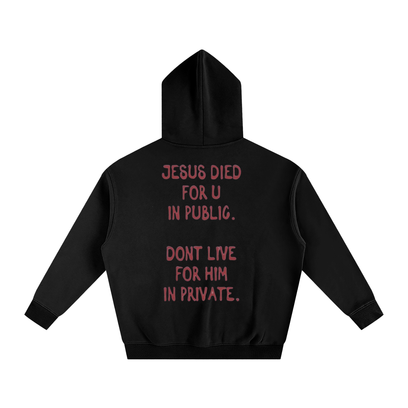 DON'T LIVE FOR HIM IN PRIVATE | Oversize Fleeced Hoodie - Halos