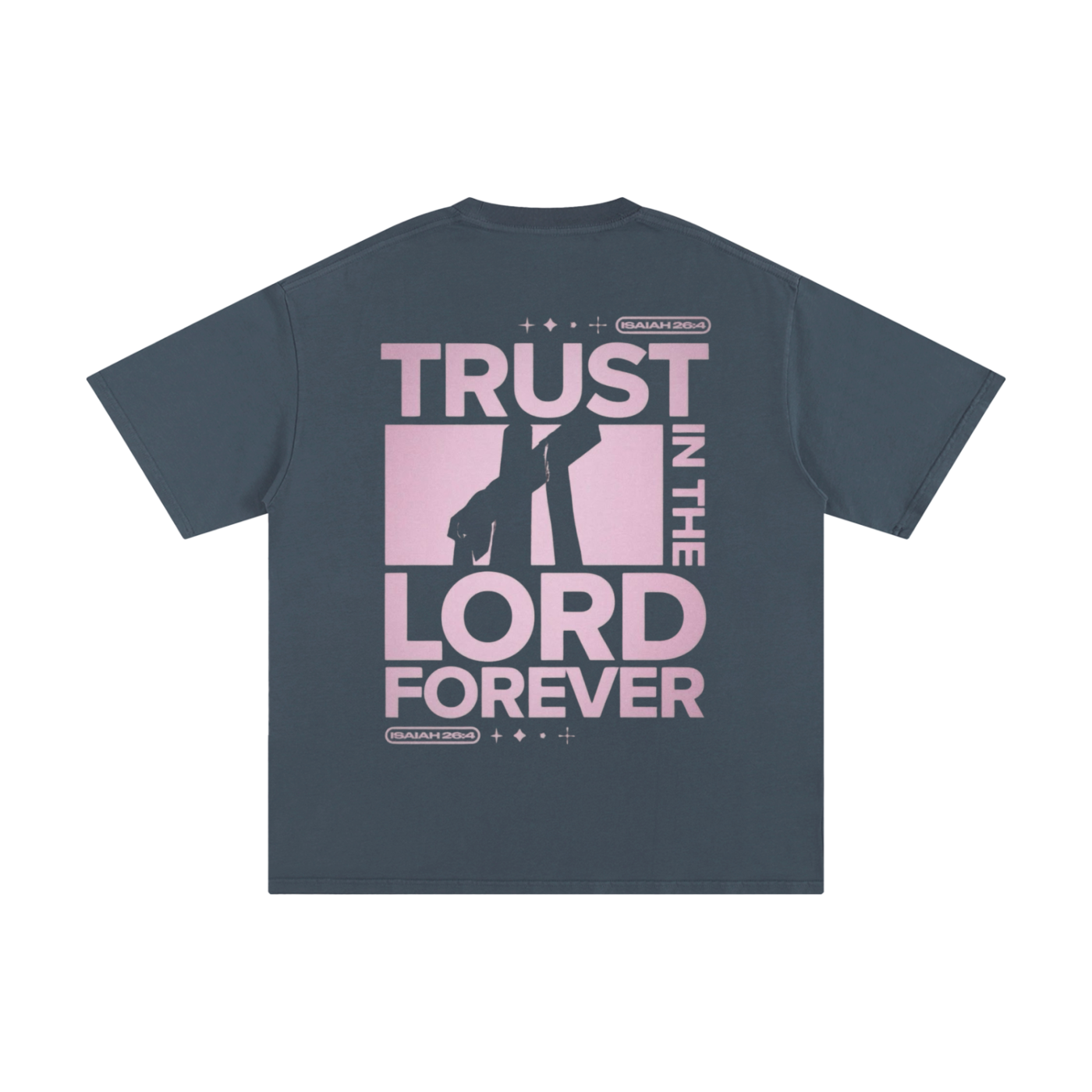 TRUST IN THE LORD FOREVER | Oversize Unisex T-shirt - Halos