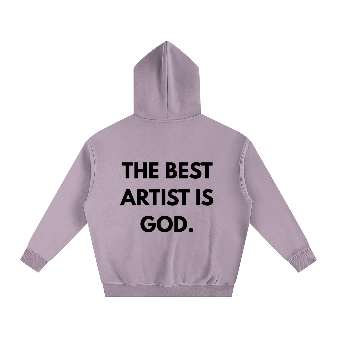 THE BEST ARTIST IS GOD. | Oversize Fleeced Hoodie