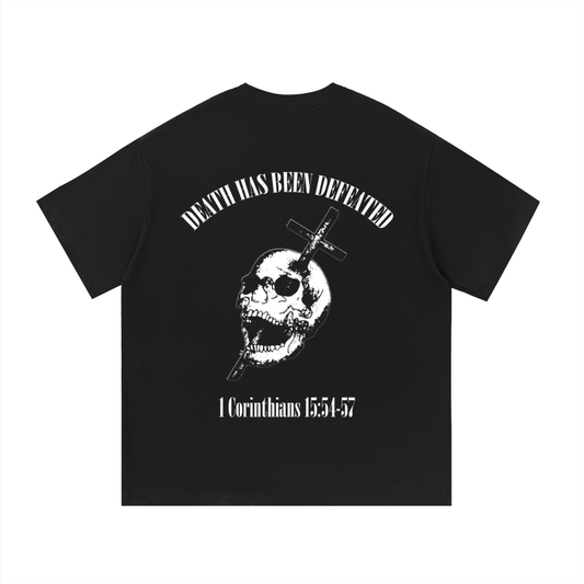 DEATH HAS BEEN DEFEATED T-SHIRT