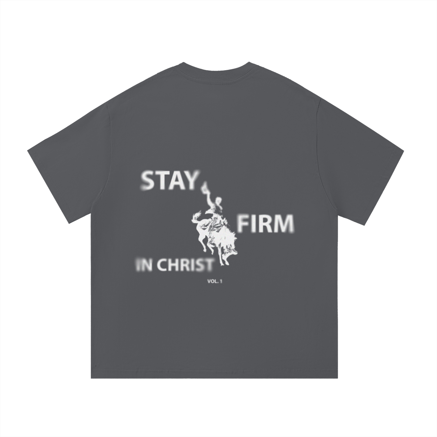 STAY FIRM IN CHRIST T-SHIRT