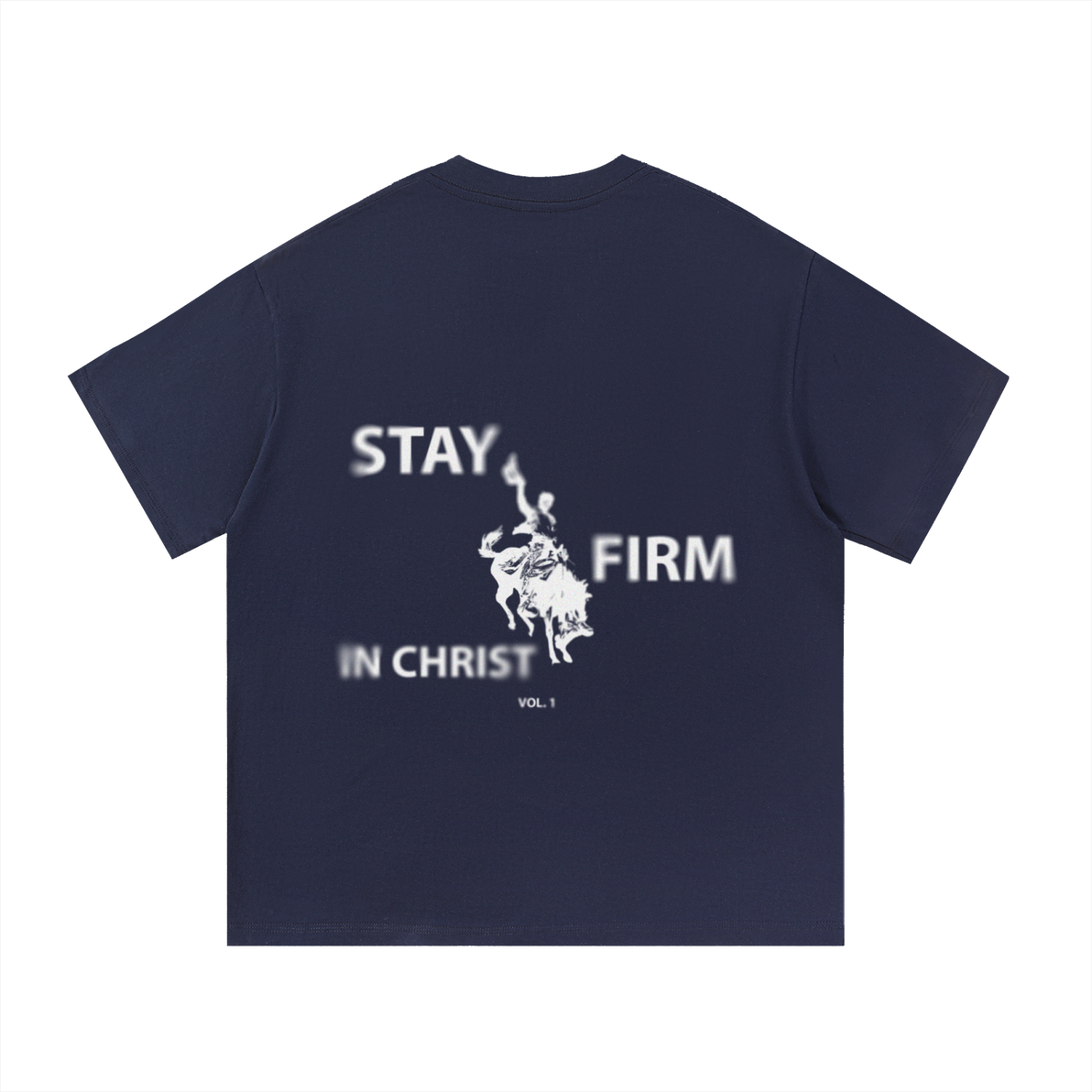 STAY FIRM IN CHRIST T-SHIRT