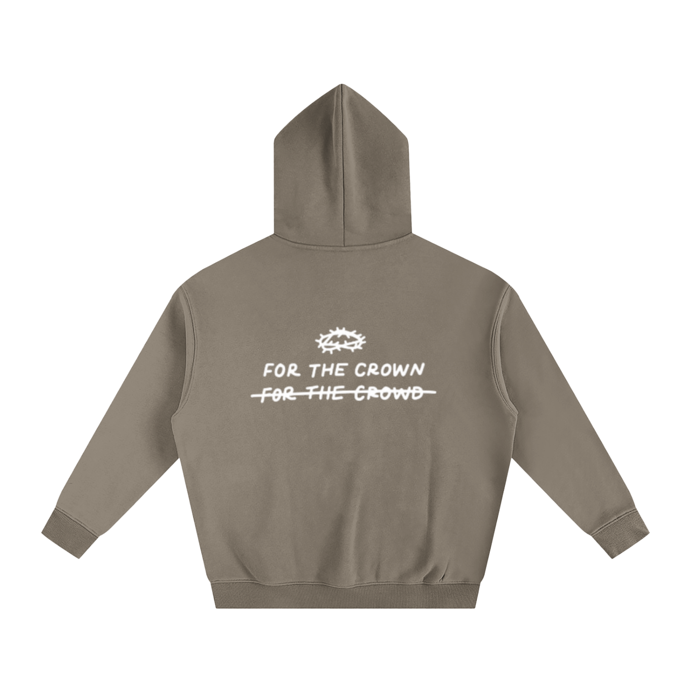 FOR THE CROWN NOT THE CROWD | Oversize Fleeced Hoodie